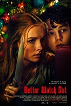 ดูหนังออนไลน์ฟรี Better Watch Out โดดเดี่ยวสายพันธุ์โหด