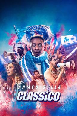 ดูหนังออนไลน์ฟรี Classico (2022) บรรยายไทย