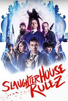 ดูหนังออนไลน์ฟรี Slaughterhouse Rulez โรงเรียนสยอง อสูรใต้โลก