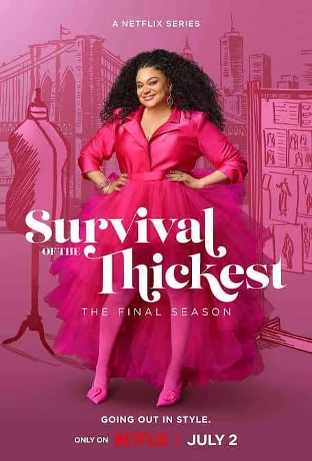 ดูหนังออนไลน์ฟรี Survival of the Thickest Season 3 (2026) หนาสุด… ย่อมรอด 3