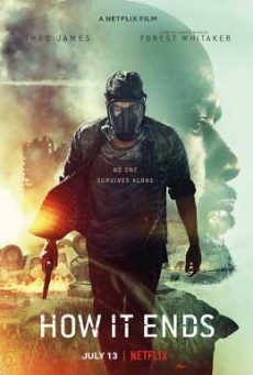 ดูหนังออนไลน์ฟรี How It Ends ฮาว อิท เอนด์ส