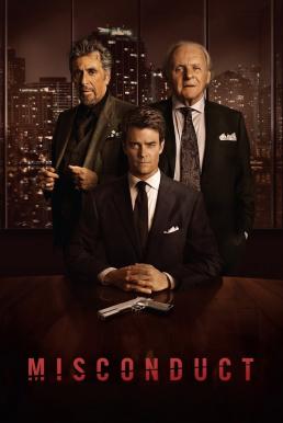 ดูหนังออนไลน์ฟรี Misconduct (2016) พลิกคดีโค่นเจ้าพ่อ