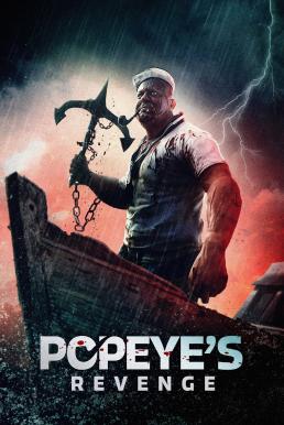 ดูหนังออนไลน์ฟรี Popeye’s Revenge (2025) บรรยายไทยแปล