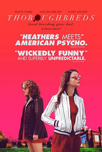 ดูหนังออนไลน์ฟรี Thoroughbreds (2017) สวยพันธุ์เหี้ยม