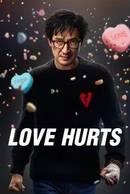 ดูหนังออนไลน์ฟรี Love Hurts ด้วยรักและลูกปืน (2025) บรรยายไทย