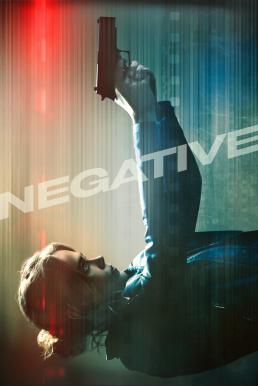 ดูหนังออนไลน์ฟรี Negative (2017) โคตรสวยระห่ำล่าข้ามเมือง