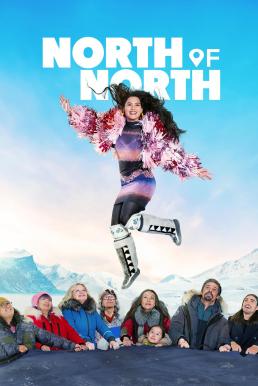 ดูหนังออนไลน์ฟรี North of North คนเหนือเหลือจะเชื่อ Season 1 (2025) Netflix บรรยายไทย