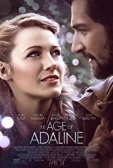 ดูหนังออนไลน์ฟรี The Age of Adaline อดาไลน์ หยุดเวลา รอปาฏิหาริย์รัก