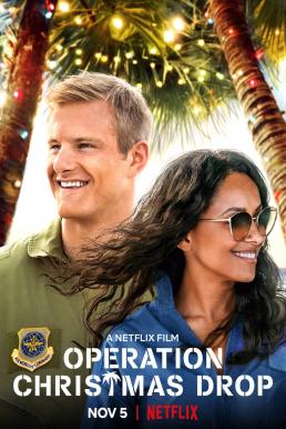 ดูหนังออนไลน์ฟรี Operation Christmas Drop (2020) ภารกิจของขวัญจากฟ้า