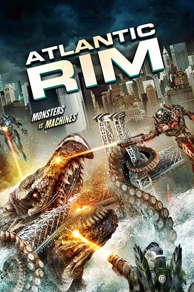ดูหนังออนไลน์ฟรี Atlantic Rim (2013) อสูรเหล็กล้างพันธุ์มนุษย์