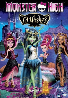 ดูหนังออนไลน์ฟรี Monster High 13 Wishes (2013) มอนสเตอร์ ไฮ 13 เวทมนตร์อลเวง