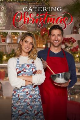 ดูหนังออนไลน์ฟรี Catering Christmas (2022) บรรยายไทย