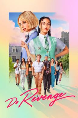 ดูหนังออนไลน์ฟรี Do Revenge แค้นนัก… สลับกันแก้ (2022) NETFLIX