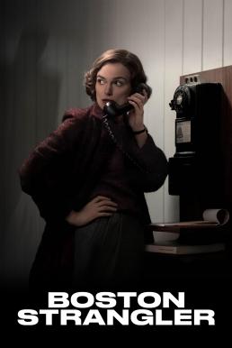 ดูหนังออนไลน์ฟรี Boston Strangler นักฆ่ารัดคอแห่งบอสตัน (2023) บรรยายไทย