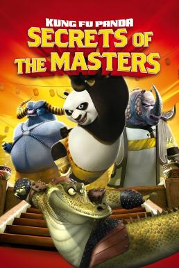 ดูหนังออนไลน์ฟรี Kung Fu Panda: Secrets of the Masters (2011) บรรยายไทย