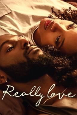 ดูหนังออนไลน์ฟรี Really Love (2020)