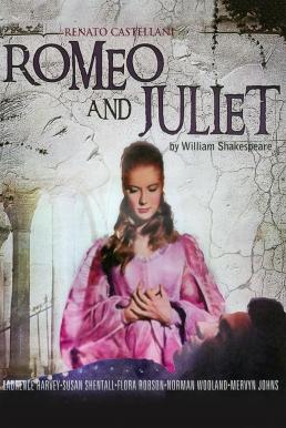 ดูหนังออนไลน์ฟรี Romeo and Juliet (1954) ตำนานรัก โรมิโอ แอนด์ จูเลียต