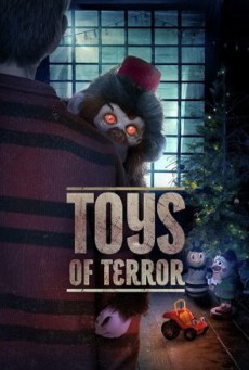 ดูหนังออนไลน์ฟรี Toys of Terror (2020)