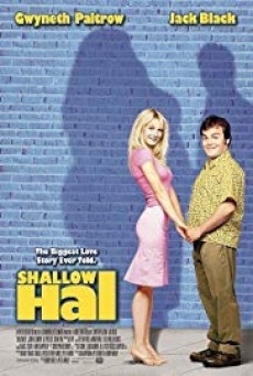 ดูหนังออนไลน์ฟรี Shallow Hal รักแท้…ไม่อ้วนเอาเท่าไร