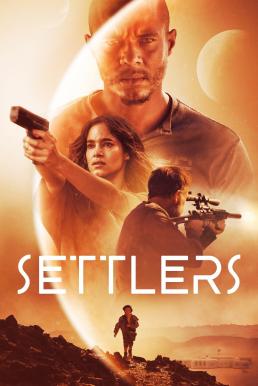 ดูหนังออนไลน์ฟรี Settlers (2021)