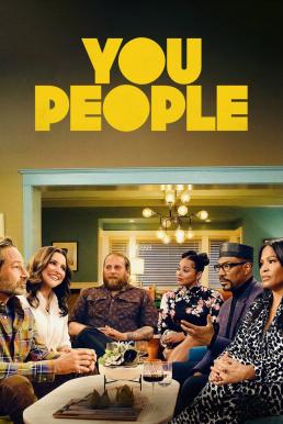 ดูหนังออนไลน์ฟรี You People (2023) NETFLIX