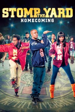 ดูหนังออนไลน์ฟรี Stomp the Yard 2 Homecoming (2010) จังหวะระห่ำ หัวใจกระแทกพื้น 2