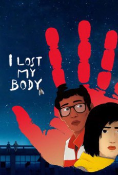ดูหนังออนไลน์ฟรี I Lost My Body ร่างกายที่หายไป