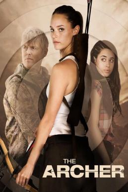 ดูหนังออนไลน์ฟรี The Archer (2016) นักธนู