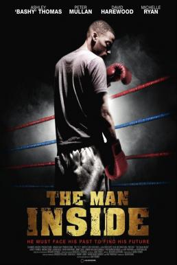 ดูหนังออนไลน์ฟรี The Man Inside (2012) สังเวียนโหด เดิมพันชีวิต