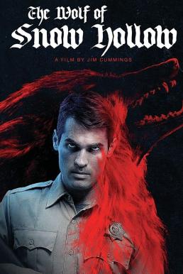 ดูหนังออนไลน์ฟรี The Wolf of Snow Hollow (2020)