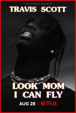 ดูหนังออนไลน์ฟรี Travis Scott Look Mom I Can Fly (2019) ทราวิส สก็อตต์