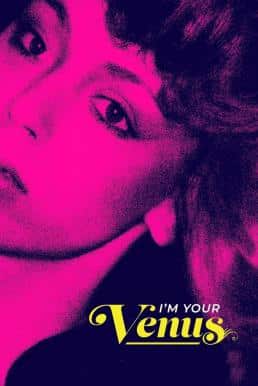 ดูหนังออนไลน์ฟรี I’m Your Venus ฉันคือวีนัส (2024) บรรยายไทย