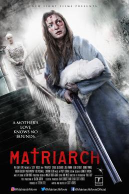 ดูหนังออนไลน์ฟรี Matriarch (2018)
