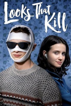 ดูหนังออนไลน์ฟรี Looks That Kill (2020) ดูเหมือนว่าจะฆ่า