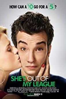 ดูหนังออนไลน์ฟรี She s Out of My League หนุ่มทะเล้นเล่นของสูง