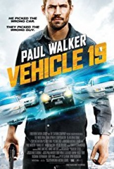 ดูหนังออนไลน์ฟรี Vehicle 19 ฝ่าวิกฤต เหยียบมิดไมล์