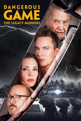 ดูหนังออนไลน์ฟรี Dangerous Game: The Legacy Murders (2022) บรรยายไทย