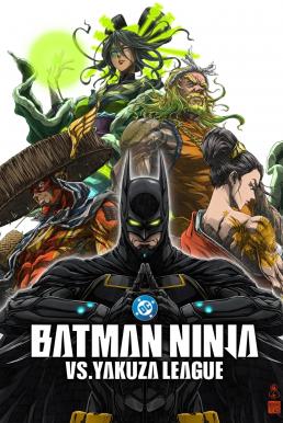 ดูหนังออนไลน์ฟรี Batman Ninja vs. Yakuza League (2025) บรรยายไทย