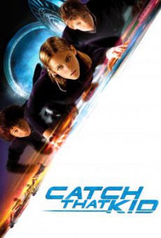 ดูหนังออนไลน์ฟรี Catch That Kid (2004) แสบจิ๋วจารกรรมเหนือฟ้า