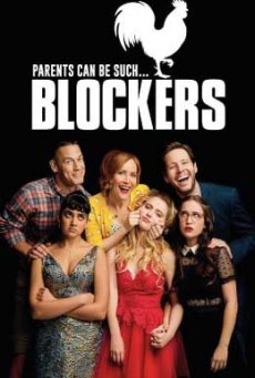 ดูหนังออนไลน์ฟรี Blockers บล็อกซั่ม วันพรอมป่วน