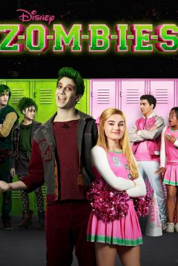 ดูหนังออนไลน์ฟรี Z-O-M-B-I-E-S (2018) ซอมบี้ นักเรียนหน้าใหม่กับสาวเชียร์ลีดเดอร์