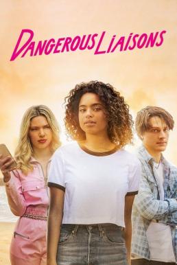 ดูหนังออนไลน์ฟรี Dangerous Liaisons เกมรักวัยอันตราย (2022) NETFLIX บรรยายไทย
