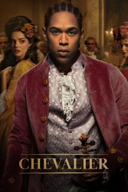 ดูหนังออนไลน์ฟรี Chevalier (2022) บรรยายไทย