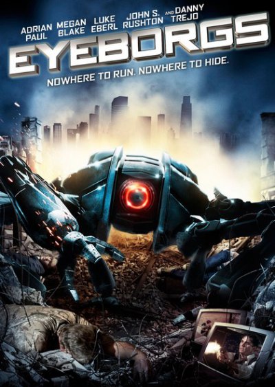ดูหนังออนไลน์ฟรี Eyeborgs (2009) อายบอร์ก กล้องจักรนักฆ่า