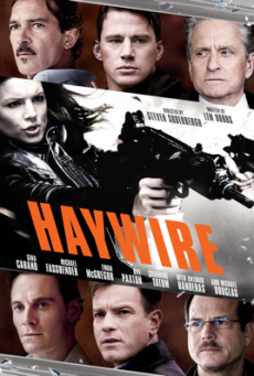 ดูหนังออนไลน์ฟรี HAYWIRE เธอแรง หยุดโลก