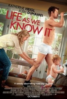 ดูหนังออนไลน์ฟรี Life as We Know It ผูกหัวใจมาให้อุ้ม