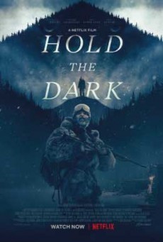 ดูหนังออนไลน์ฟรี Hold The Dark โฮลด์ เดอะ ดาร์ก