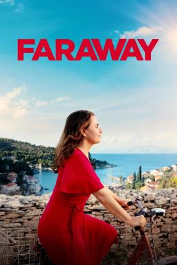 ดูหนังออนไลน์ฟรี Faraway ไกลสุดกู่ (2023) NETFLIX บรรยายไทย