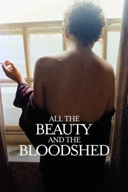 ดูหนังออนไลน์ฟรี All the Beauty and the Bloodshed แนน โกลดิน ภาพถ่าย ความงาม ความตาย (2022) บรรยายไทย