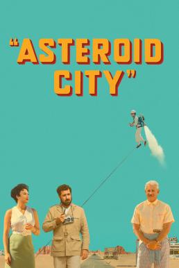 ดูหนังออนไลน์ฟรี Asteroid City (2023) บรรยายไทย